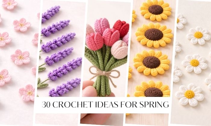 30 Crochet Ideas for Spring